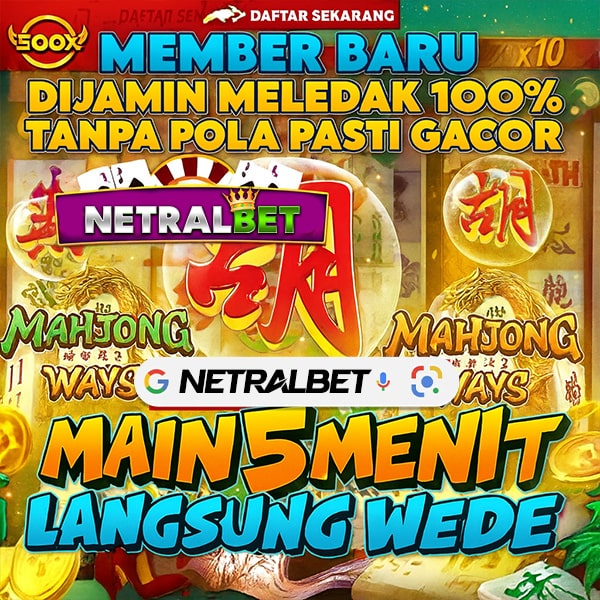 NETRALBET | Situs Slot Gacor yang Netral, Bukan Sekadar Janji image 1